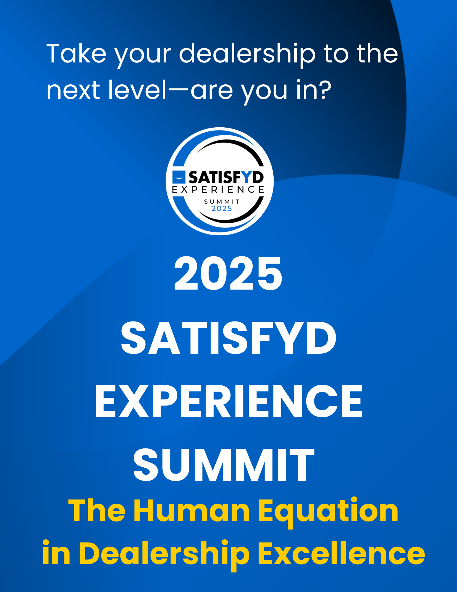 SATISFYD EXPERIENCE SUMMIT